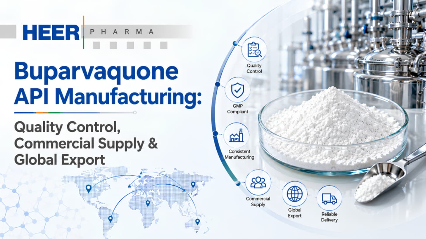 Buparvaquone API Manufacturing: Quality Control, Commercial Supply &amp; Global Export - Heer Pharma